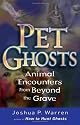 Pet Ghosts: Animal Encounters from Beyond the Grave