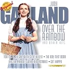 Over The Rainbow and Other Hits by Judy Garland and Judy Garland