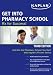 Get Into Pharmacy School: Rx for Success!