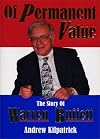 Of Permanent Value: The Story of Warren Buffett/More in '04, California Edition