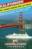 Kalifornien mit Gran Canyon und Las Vegas - Walafried Schrott, Manfred Klemann, Alex Aabe