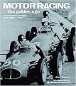 Motor Racing the Golden Age (Golden Age S.) (Hardcover)