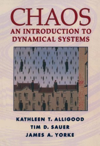 Chaos: An Introduction to Dynamical Systems (Textbooks in Mathematical Sciences) 1st (first) 1997. Corr Edition by Alligood, Kathleen T., Sauer, Tim D., Yorke, James A. published by Springer (2000)