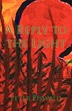 A reply to the light