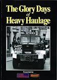The Glory Days of Heavy Haulage