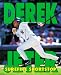 Derek Jeter: Surefire Shortstop (Sports Achievers) by Robert Schnakenberg ISBN 0822536714
