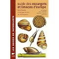 Guide des escargots et limaces d'Europe