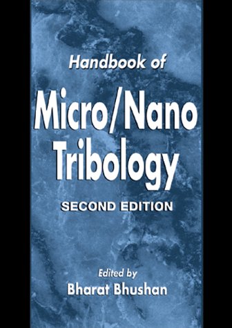 Handbook of Micro/Nanotribology 