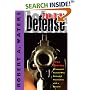 The Best Defense: True Stories of Intended Victims Who Defended Themselves With a Firearm