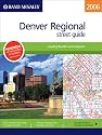 Rand McNally 2006 Denver Regional, Colorado: Street Guide (Rand McNally Denver Regional Street Guide: Including Boulder & Longm)