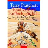 Total verhext / Einfach g�ttlich: Zwei Scheibenwelt-Romane in einem Bandvon "Terry Pratchett"