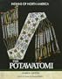 The Potawatomi (Indians of North America)