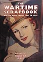 The Wartime Scrapbook: On the Home front 1939 to 1945