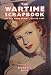 The Wartime Scrapbook: On the Home front 1939 to 1945