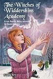 Books : The Witches of Widdershins Academy (Beatrice Bailey's Adventures)