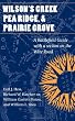 Wilson's Creek, Pea Ridge, and Prairie Grove: A Battlefield Guide, with a Section on Wire Road (This Hallowed Ground: Guides to Civil Wa)