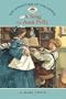 The Adventures of Tom Sawyer #1: A Song for Aunt Polly (Easy Reader Classics) (No. 1)