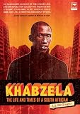 Khabzela: The Life and Times of a South African