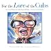 Books : For the Love of the Cubs: An A-to-Z Primer for Cubs Fans of All Ages (For the Love of the ...)