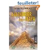 Calendrier Maya - la Transformation de la Conscience