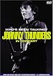 Who's Been Talking? Johnny Thunders in Concert