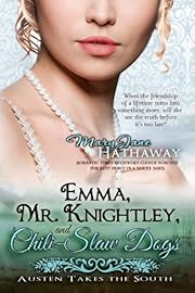 Emma, Mr. Knightley, and Chili-Slaw Dogs (Austen Takes the South 2)