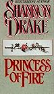 Princess of Fire (Zebra Historical Romance)