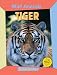 Tiger (Wild Animals) by Lionel Bender