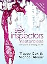 The Sex Inspectors Master Class: How to Have an Amazing Sex Life