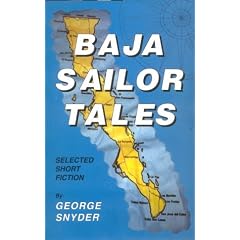 Baja Sailor Tales