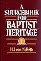 A Sourcebook for Baptist Heritage