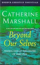 Beyond Ourselves (Hodder Christian Essentials)