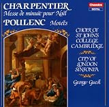 Charpentier: Messe de minuit pour Noël / Poulenc: Motets