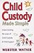 Fathers Rights/Child Custody