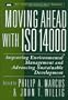 Moving Ahead with ISO 14000: Improving Environmental Management and Advancing Sustainable Development (Wiley Series in Environmental Quality Management)