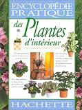 Livres : Encyclopédie pratique des plantes d'interieur