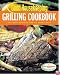 Good Housekeeping Grilling Cookbook: The Best Recipes You'll Ever Taste