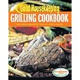 Good Housekeeping Grilling Cookbook: The Best Recipes You'll Ever Taste