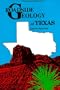 Roadside Geology of Texas (Roadside Geology Series)