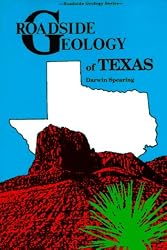 Roadside Geology of Texas (Roadside Geology Series)
