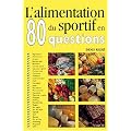 Alimentation sportif 80 questions