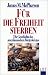 Für die Freiheit sterben (Relié)