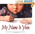 My Name Is Yoon (Ezra Jack Keats New Illustrator Award, 2004)