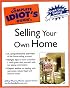 The Complete Idiot's Guide to Selling your Own Home (The Complete Idiot's Guide)
