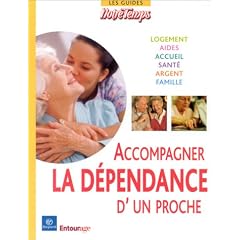 Accompagner la d�pendance d'un proche