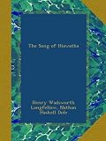 The Song of Hiawatha