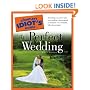 The Complete Idiot's Guide to the Perfect Wedding Illustrated, 5th Edition