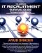 The Complete IT Recruitment Survival Guide