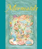 Mermaids: A Magic 3-Dimensional World of Mermaids