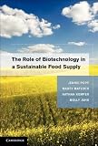 The Role of Biotechnology in a Sustainable Food Supply